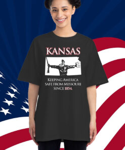 Kansas Keeping America Safe From Missouri Since 1854 Shirt