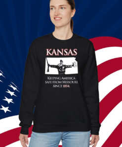 Kansas Keeping America Safe From Missouri Since 1854 Shirt