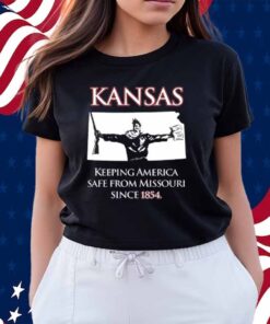 Kansas Keeping America Safe From Missouri Since 1854 T-Shirt