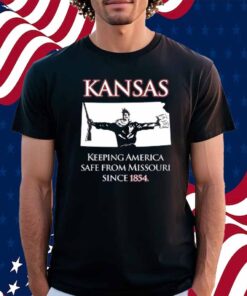 Kansas Keeping America Safe From Missouri Since 1854 T-Shirt
