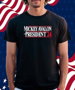 Mickey Avalon For President ‘24 T-Shirt