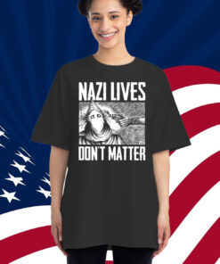 Nazi Lives Don't Matter Diablo Macabre Shirt