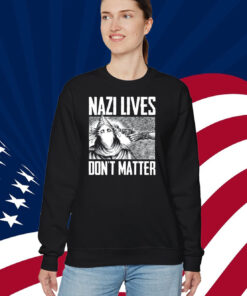 Nazi Lives Don't Matter Diablo Macabre Shirt