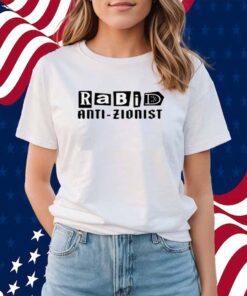 Nordacious Store Rabid Anti-Zionist T-Shirt