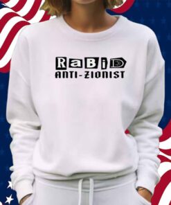 Nordacious Store Rabid Anti-Zionist T-Shirt