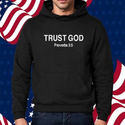 Brysoncreates Trust God Proverbs 35 Shirt