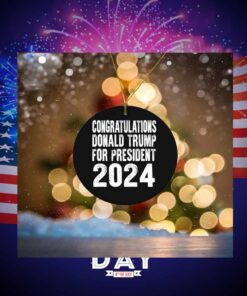 Congratulations Donald Trump For President 2024 Ornament