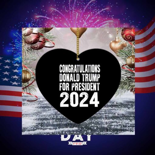 Congratulations Donald Trump For President 2024 Ornament