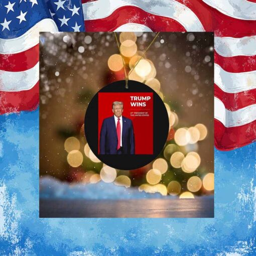 Congratulations Trump Wins 47th President Of The United States Ornament