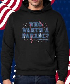 DAVE ROBERTS WHO WANTS A PARADE T-SHIRT