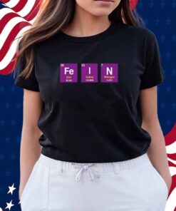 Funny Ahh Tees Fein Elements T-Shirt