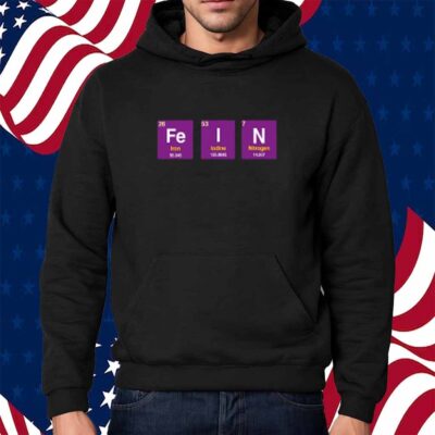 Funny Ahh Tees Fein Elements T-Shirt