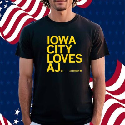 IOWA CITY LOVES AJ T-SHIRT