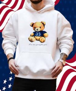 I'm Too Good For You Bear Shirt