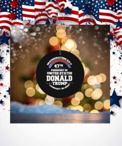 Inauguration Day 47th President Of United States Donald Trump January 20 2025 Ornament