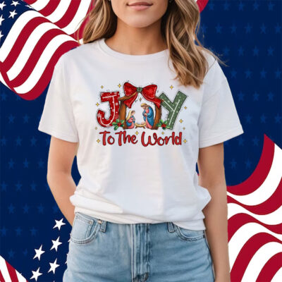Joy To The World Shirt