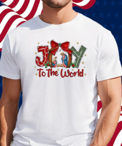 Joy To The World Shirt