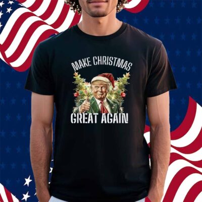 Make Christmas Great Again Santa Funny Trump Xmas Shirt