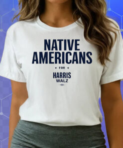Native Americans For Harris Walz Shirt