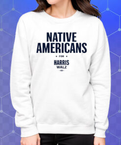 Native Americans For Harris Walz Shirt