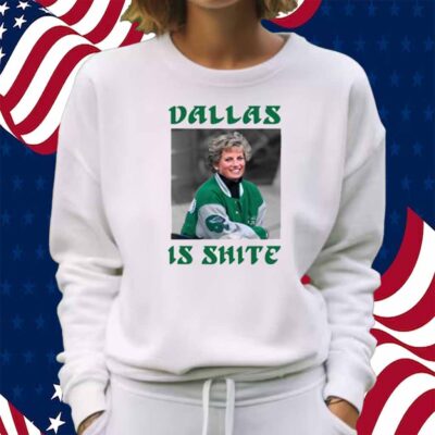Phillygoat Store Dallas Is Shite Shirt