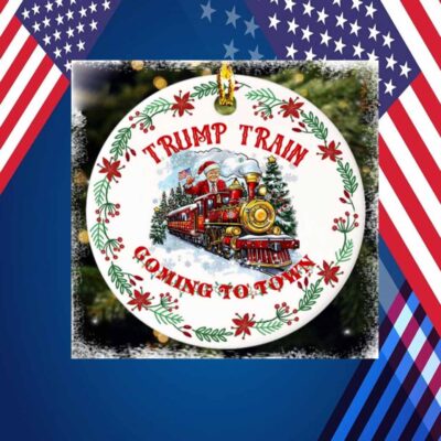 Trump Train Coming To Town Ornament