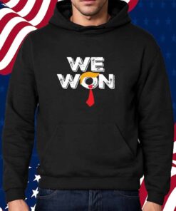 Trump We Won T-Shirt