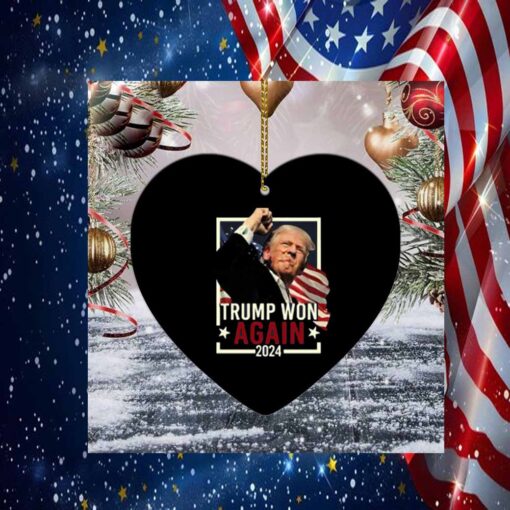 Trump Won Again 2024 Ornament