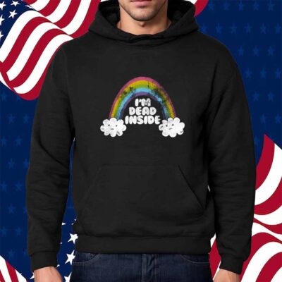 Unsubscribe Podcast I'm Dead Inside Shirt