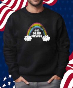 Unsubscribe Podcast I'm Dead Inside Shirt