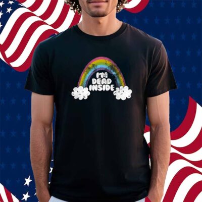 Unsubscribe Podcast I'm Dead Inside Shirt