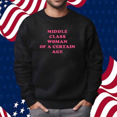 Anita Rani Middle Class Woman Of A Certain Age Shirt