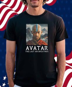 Avatar The Last Air Breather Shirt