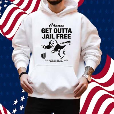 Chance Get Out Of Jail Free Shirt
