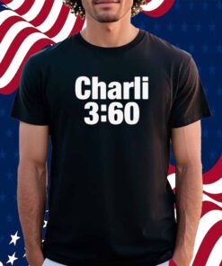 Charli 3:60 Shirt