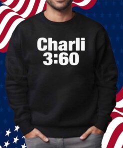 Charli 3:60 Shirt