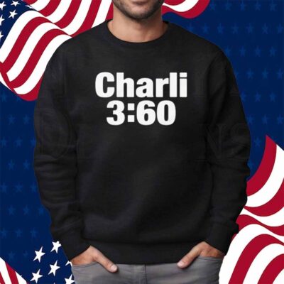 Charli 3:60 Shirt