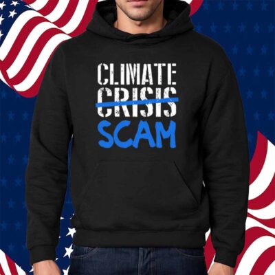 Climate Crisis Scam Shirt