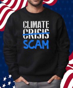 Climate Crisis Scam Shirt