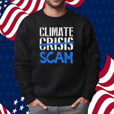 Climate Crisis Scam Shirt