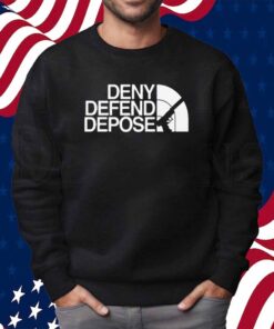 Deny Defend Depose Face Shirt