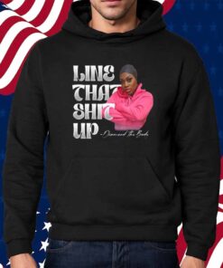 Diamondthebodyy Line That Shit Up Shirt