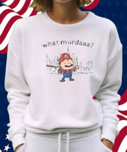 Dishonorable Mentions What Murdaaa Mario Shirt