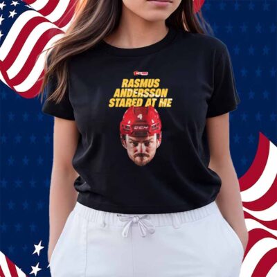Eric Francis Rasmus Andersson Stared At Me Shirt