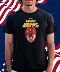 Eric Francis Rasmus Andersson Stared At Me Shirt