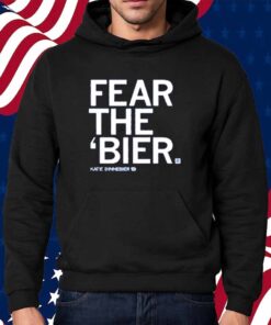 FEAR THE BIER SHIRT