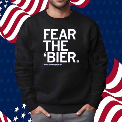 FEAR THE BIER SHIRT