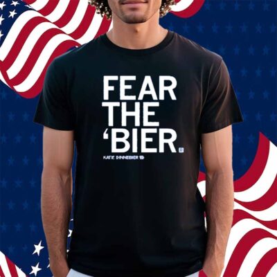 FEAR THE BIER SHIRT