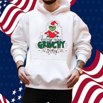 Felling Extra Grinchy Today Shirt