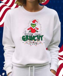 Felling Extra Grinchy Today Shirt